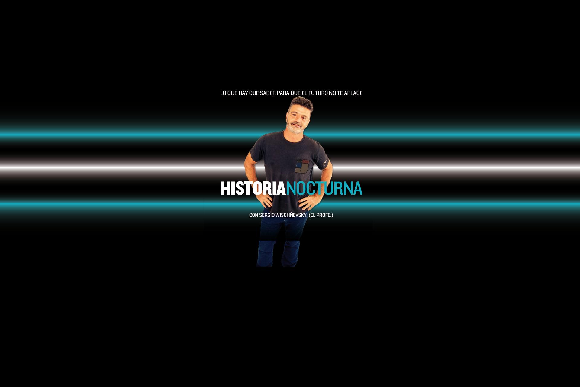 HISTORIA NOCTURNA