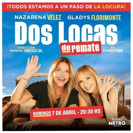 NAZARENA VÉLEZ LLEGA A LA PLATA CON LA OBRA “DOS LOCAS DE REMATE”